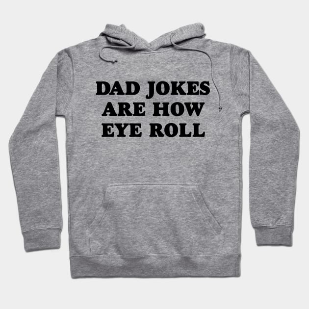 Dad Jokes Hoodie by JFCharles